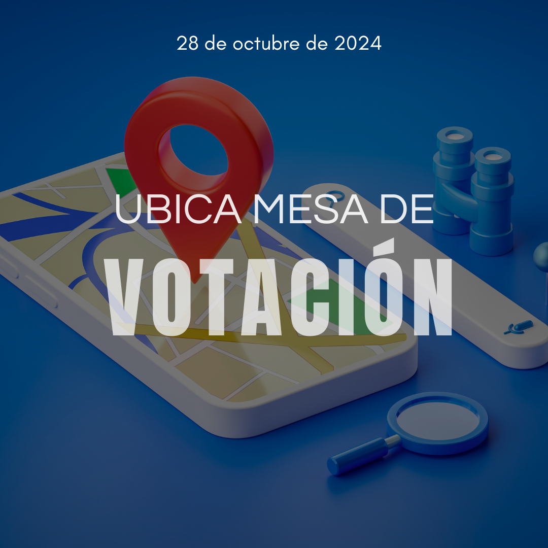 Ubica tu mesa de votación